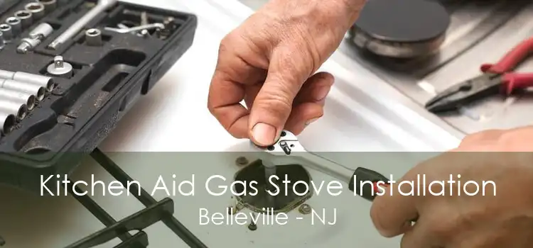 Kitchen Aid Gas Stove Installation Belleville - NJ