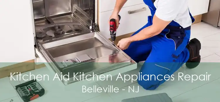 Kitchen Aid Kitchen Appliances Repair Belleville - NJ