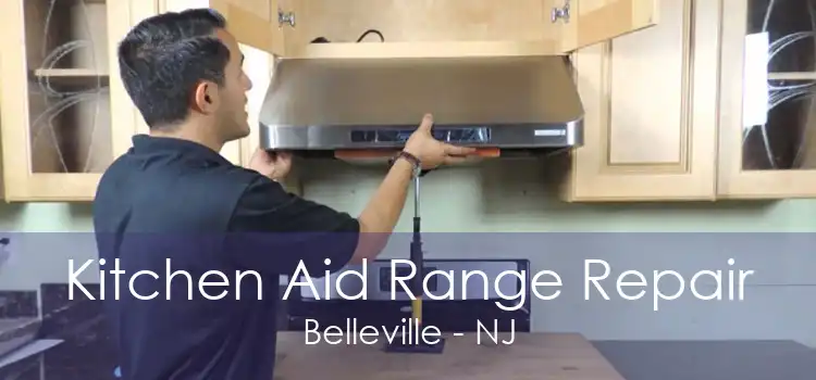 Kitchen Aid Range Repair Belleville - NJ