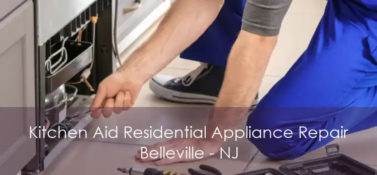 Kitchen Aid Residential Appliance Repair Belleville - NJ