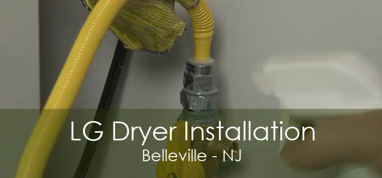 LG Dryer Installation Belleville - NJ