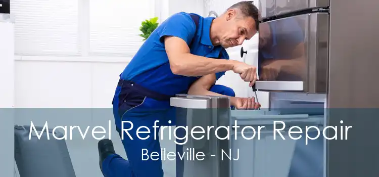 Marvel Refrigerator Repair Belleville - NJ