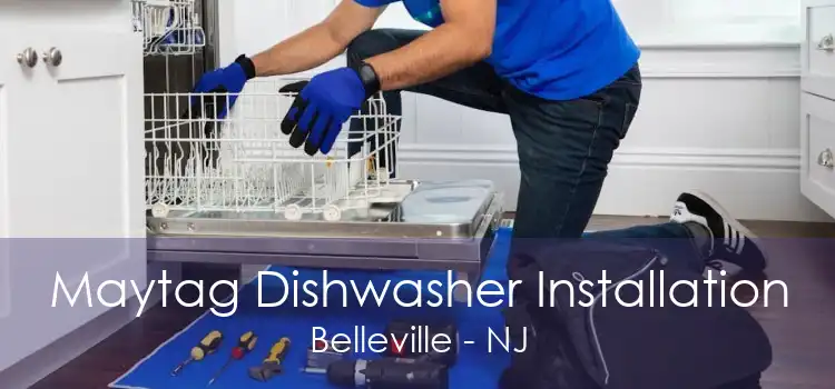 Maytag Dishwasher Installation Belleville - NJ