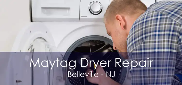 Maytag Dryer Repair Belleville - NJ