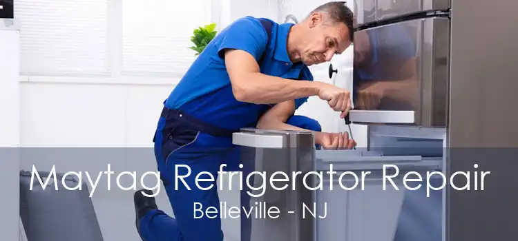 Maytag Refrigerator Repair Belleville - NJ