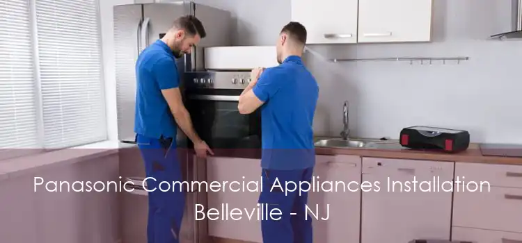 Panasonic Commercial Appliances Installation Belleville - NJ