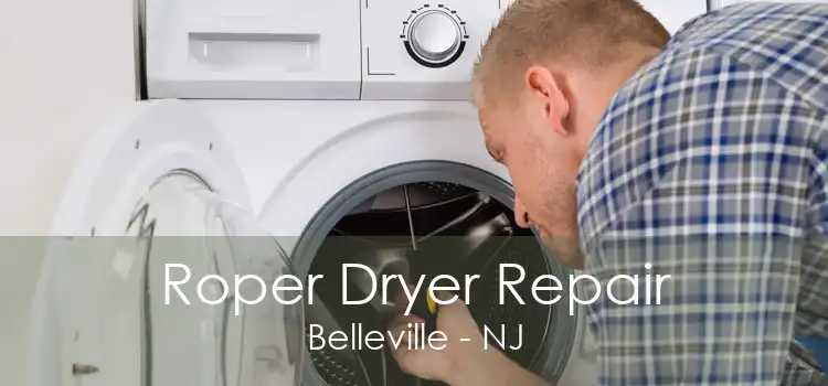 Roper Dryer Repair Belleville - NJ