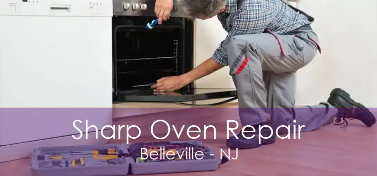 Sharp Oven Repair Belleville - NJ