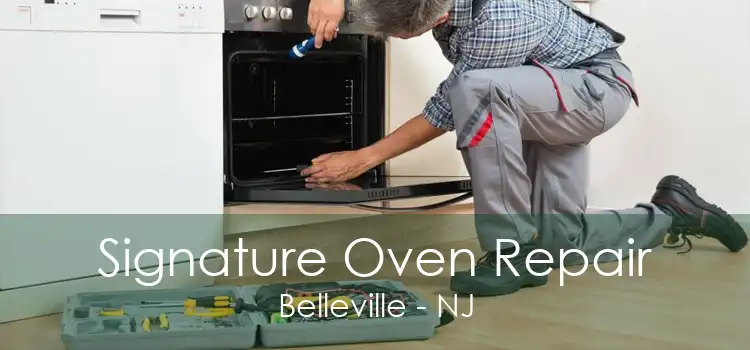 Signature Oven Repair Belleville - NJ