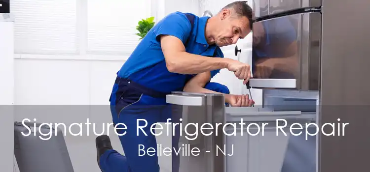 Signature Refrigerator Repair Belleville - NJ