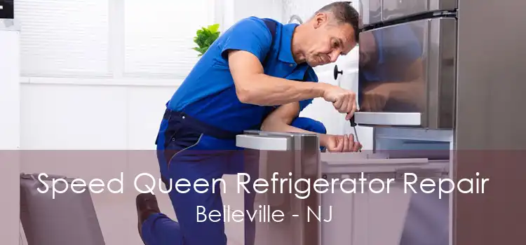 Speed Queen Refrigerator Repair Belleville - NJ