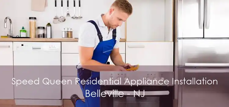 Speed Queen Residential Appliance Installation Belleville - NJ