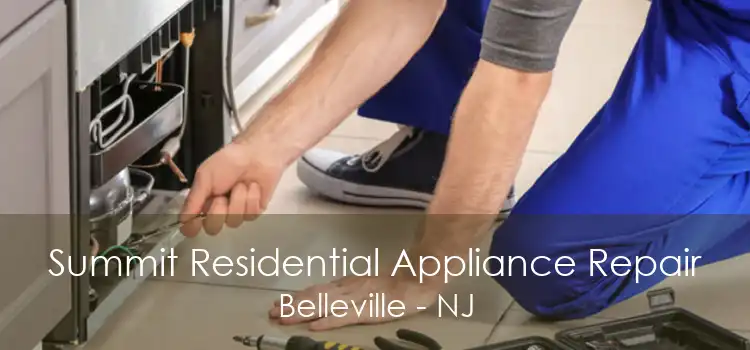 Summit Residential Appliance Repair Belleville - NJ