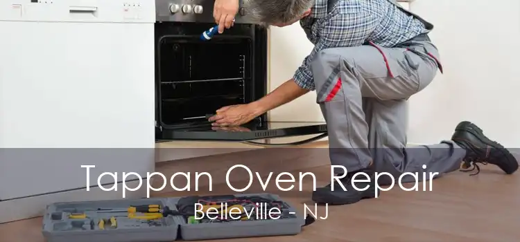 Tappan Oven Repair Belleville - NJ