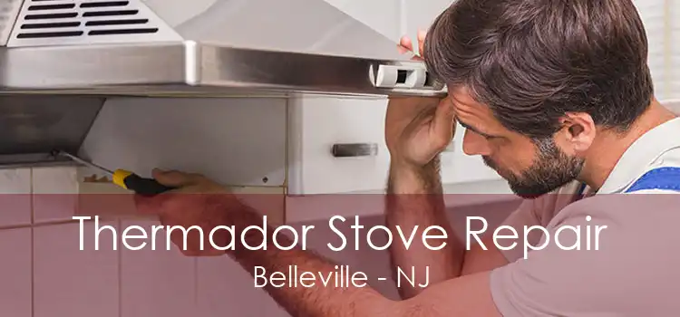 Thermador Stove Repair Belleville - NJ