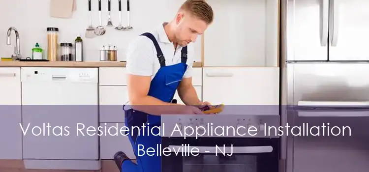 Voltas Residential Appliance Installation Belleville - NJ