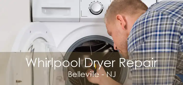 Whirlpool Dryer Repair Belleville - NJ